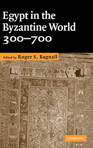 Beispielbild fr EGYPT IN THE BYZANTINE WORLD 300-700 zum Verkauf von Second Story Books, ABAA