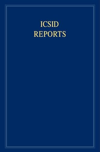 9780521871693: ICSID Reports: Volume 10 (International Convention on the Settlement of Investment Disputes Reports)