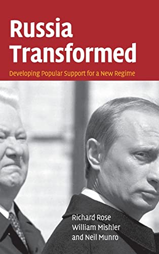 Stock image for Russia Transformed: Developing Popular Support for a New Regime for sale by AwesomeBooks