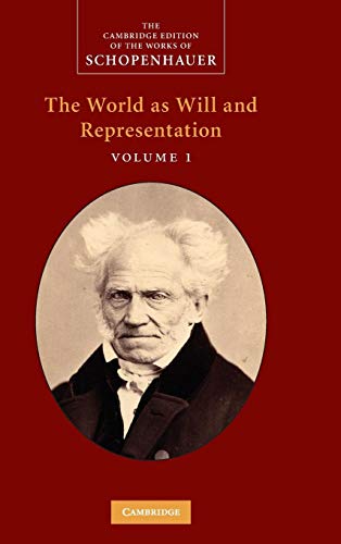 9780521871846: Schopenhauer: The World as Will and Representation: Volume 1 Hardback (The Cambridge Edition of the Works of Schopenhauer)