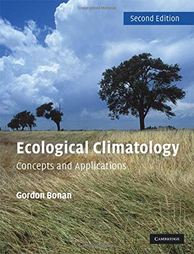 9780521872218: Ecological Climatology: Concepts and Applications