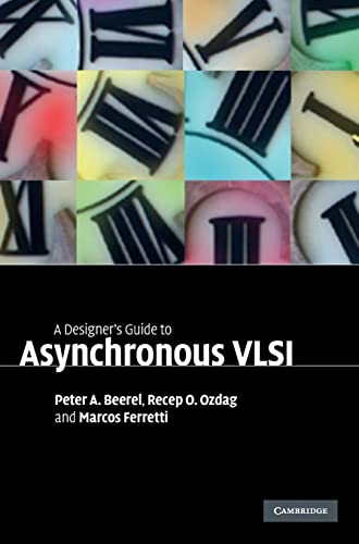 9780521872447: A Designer's Guide to Asynchronous VLSI