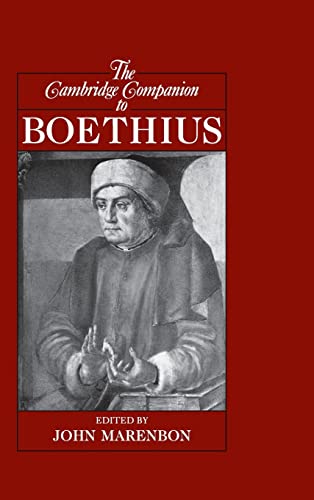 9780521872669: The Cambridge Companion to Boethius Hardback (Cambridge Companions to Philosophy)