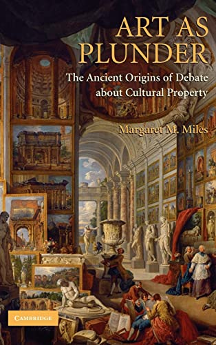 Beispielbild fr Art as Plunder : The Ancient Origins of Debate about Cultural Property zum Verkauf von Better World Books