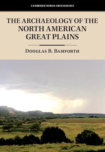 Stock image for The Archaeology of the North American Great Plains for sale by PBShop.store US