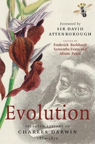 Stock image for Evolution: Selected Letters of Charles Darwin 1860-1870 for sale by Kennys Bookshop and Art Galleries Ltd.