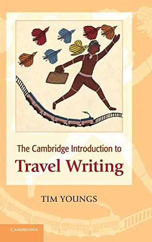 9780521874472: The Cambridge Introduction to Travel Writing