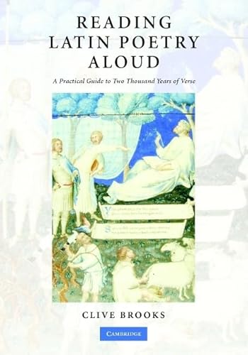 9780521874496: Reading Latin Poetry Aloud Hardback with Audio CDs: A Practical Guide to Two Thousand Years of Verse