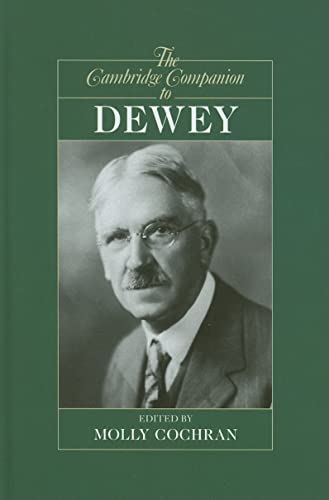 9780521874564: The Cambridge Companion to Dewey