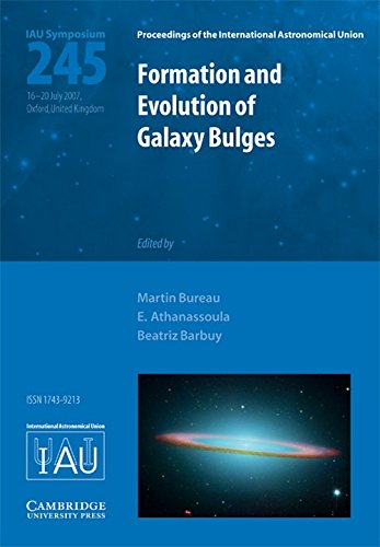 9780521874670: Formation and Evolution of Galaxy Bulges (IAU S245)