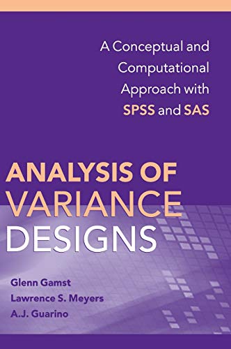 Stock image for Analysis of Variance Designs: A Conceptual and Computational Approach with SPSS and SAS for sale by Goodwill of Colorado