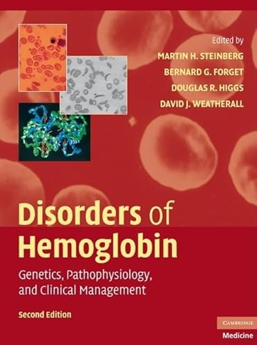 Imagen de archivo de Disorders of Hemoglobin: Genetics, Pathophysiology, and Clinical Management (Cambridge Medicine (Hardcover)) a la venta por HPB-Red