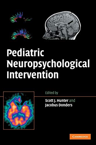 Beispielbild fr Pediatric Neuropsychological Intervention: A Critical Review of Science & Practice zum Verkauf von ThriftBooks-Dallas