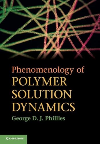 Imagen de archivo de Phenomenology of Polymer Solution Dynamics a la venta por Blackwell's