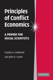 Imagen de archivo de Principles of Conflict Economics : A Primer for Social Scientists a la venta por Better World Books