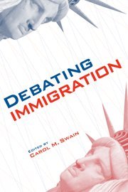 Imagen de archivo de Debating Immigration a la venta por Cambridge Rare Books