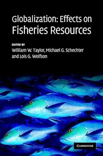 Stock image for Globalization: Effects on Fisheries Resources for sale by Revaluation Books