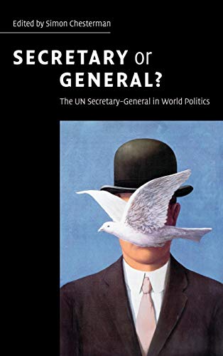 Beispielbild fr Secretary or General?: The UN Secretary-General in World Politics zum Verkauf von Anybook.com