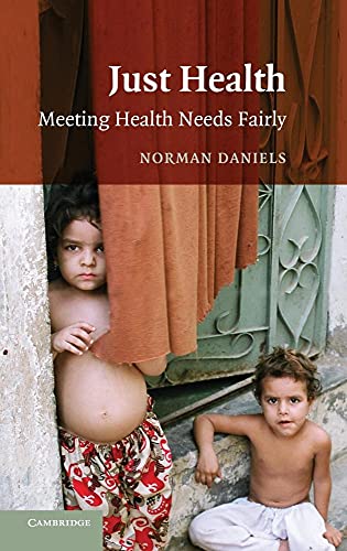 9780521876322: Just Health: Meeting Health Needs Fairly