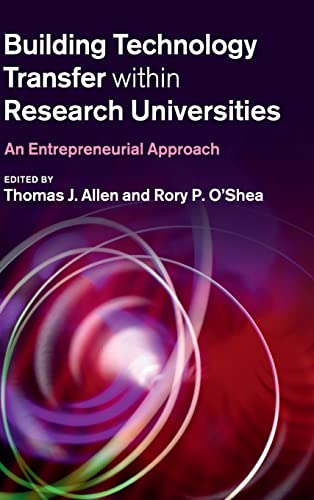 9780521876537: Building Technology Transfer within Research Universities: An Entrepreneurial Approach