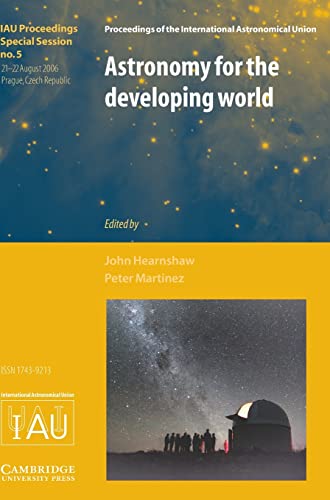 Beispielbild fr Astronomy for the Developing World. zum Verkauf von Powell's Bookstores Chicago, ABAA