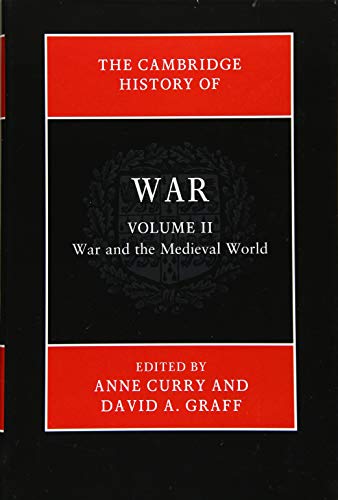 Imagen de archivo de War and the Medieval World [The Cambridge History of War: Volume 2] a la venta por Joseph Burridge Books