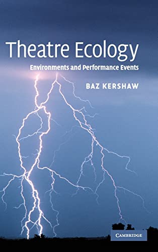 Imagen de archivo de Theatre Ecology : Environments and Performance Events a la venta por Better World Books