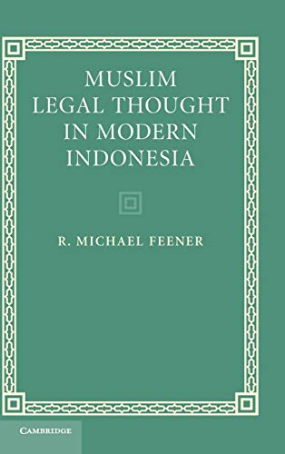 9780521877756: Muslim Legal Thought in Modern Indonesia