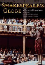 9780521877787: Shakespeare's Globe Hardback: A Theatrical Experiment