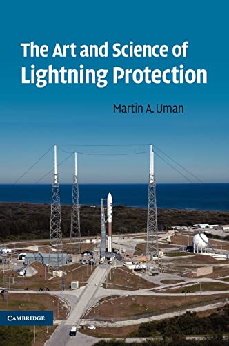 9780521878111: The Art and Science of Lightning Protection