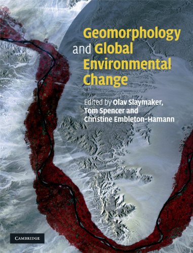 Beispielbild fr Geomorphology and Global Environmental Change zum Verkauf von Better World Books