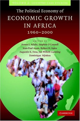 Imagen de archivo de The Political Economy of Economic Growth in Africa, 1960-2000 (The Political Economy of Economic Growth in Africa, 1960-2000 2 Volume Hardback Set) (Volume 2) a la venta por Phatpocket Limited