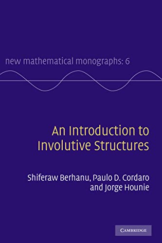 An Introduction to Involutive Structures - Berhanu, Shiferaw