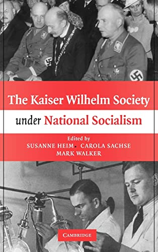 Imagen de archivo de The Kaiser Wilhelm Society under National Socialism a la venta por AwesomeBooks