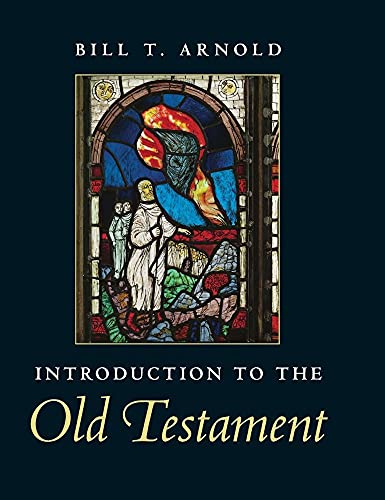 Introduction to the Old Testament (Introduction to Religion) (9780521879651) by Bill T. Arnold