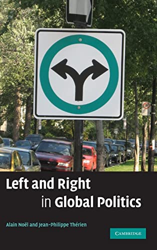 Beispielbild fr Left and Right in Global Politics zum Verkauf von Powell's Bookstores Chicago, ABAA