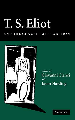 9780521880022: T. S. Eliot and the Concept of Tradition