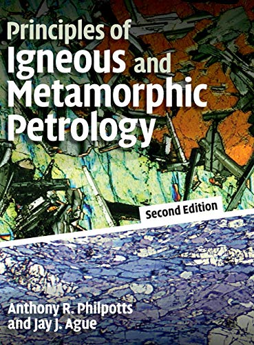 9780521880060: Principles of Igneous and Metamorphic Petrology