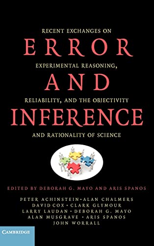 9780521880084: Error and Inference: Recent Exchanges on Experimental Reasoning, Reliability, and the Objectivity and Rationality of Science