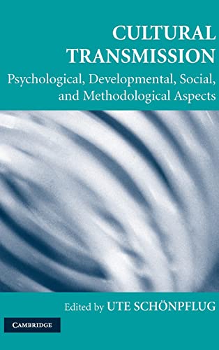 Stock image for Cultural Transmission: Psychological, Developmental, Social, and Methodological Aspects (Culture and Psychology) for sale by Lucky's Textbooks