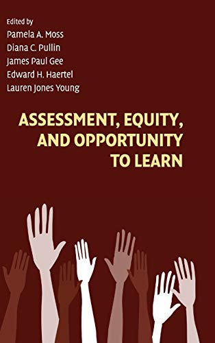 9780521880459: Assessment, Equity, and Opportunity to Learn Hardback: 0 (Learning in Doing: Social, Cognitive and Computational Perspectives)