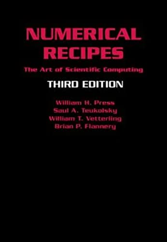 Beispielbild fr Numerical Recipes : The Art of Scientific Computing zum Verkauf von Better World Books