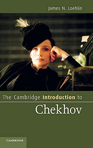 9780521880770: The Cambridge Introduction to Chekhov Hardback (Cambridge Introductions to Literature)