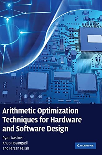 9780521880992: Arithmetic Optimization Techniques for Hardware and Software Design