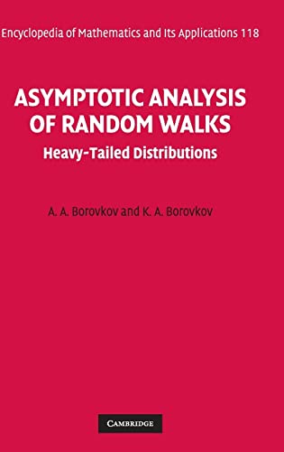 Asymptotic Analysis of Random Walks: Heavy-Tailed Distributions (Encyclopedia of Mathematics and its Applications, Series Number 118) (9780521881173) by Borovkov, A. A.; Borovkov, K. A.