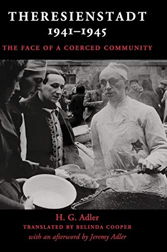 Beispielbild fr Theresienstadt 1941 "1945: The Face of a Coerced Community zum Verkauf von GoldBooks
