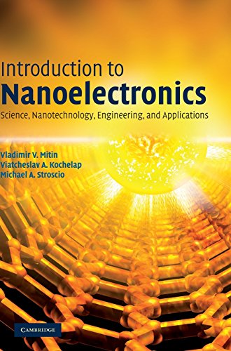 Introduction to nanoelectronics : science, nanotechnology, engineering, and applications.