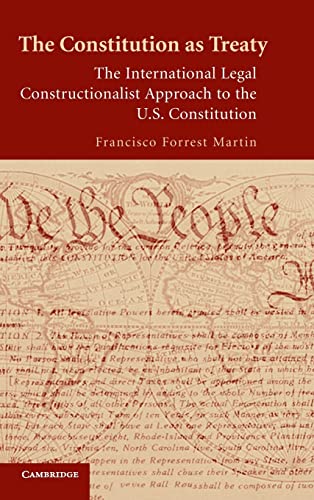 9780521881937: The Constitution as Treaty: The International Legal Constructionalist Approach to the US Constitution