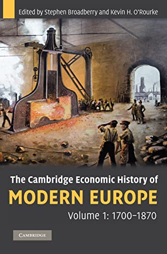 9780521882026: The Cambridge Economic History of Modern Europe: Volume 1, 1700–1870