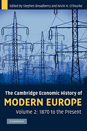 Beispielbild fr The Cambridge Economic History of Modern Europe: 1870 to the Present (Volume 2) zum Verkauf von Anybook.com